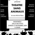 Représentation de "Théâtre sans animaux" de Jean-Michel Ribes à Montmédy ce samedi 21 novembre 2009 à 20H00</