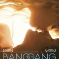 Bang Gang (Une Histoire D'Amour Moderne), de Eva Husson (2015)