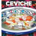 Ceviche, le monde entier dans une recette 