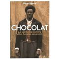 Chocolat, la véritable histoire d'un homme sans nom, par Gérard Noiriel
