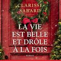 Clarisse SABARD : La vie est belle et drôle à la fois