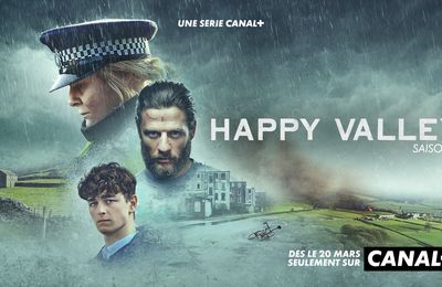  HAPPY VALLEY saison 3 :  six épisodes finaux d'une grande intensité 