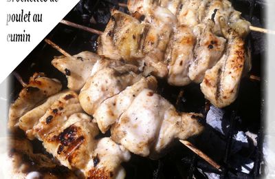 BROCHETTES DE POULET AU CUMIN