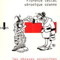Les phrases assassines ---- Florence Cestac et Véronique Ozanne