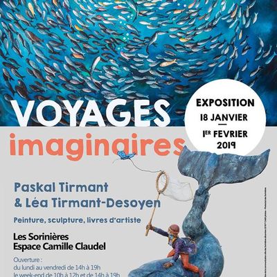 ITINERANCES & VOYAGES IMAGINAIRES salle Camille Claudel et Bibliothèque Les Sorinières ( près de Nantes )