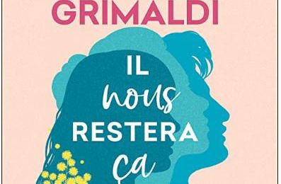 Il nous restera ça, de Virginie Grimaldi (livre audio)