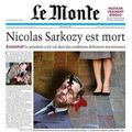 le Monte nous ment-il ??? Nicolas Sarkozy est mort
