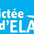 La dictée d'ELA, qu'est-ce que c'est?