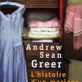 L'histoire d'un mariage ; Andrew Sean Greer