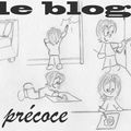 Le blog du blogueur précoce