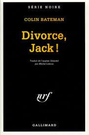 Divorce, Jack ! de Colin Bateman