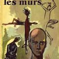 HERVÉ BAZIN / LA TÊTE CONTRE LES MURS