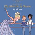 20, allée de la Danse - Saison 1 : La révérence