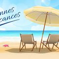 BONNES VACANCES !