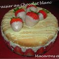 Fraisier au Chocolat Blanc