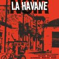 Collectif (Présenté par Achy Obejas) / La Havane Noir.