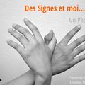 des signes et moi