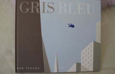 Gris bleu - Bob Staake