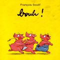 Bouh ! : trois petits cochons taquins qui font enrager le loup 