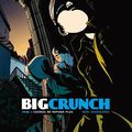 Big Crunch Tome 1, Cosmos ne répond plus