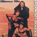 Download Brooklyn Bounce - Millenium Hits