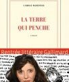 Carole Martinez, "La terre qui penche" + "Mélusine" (tome 6)