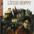 Le destin de Linus Hoppe, de Anne-Laure Bondoux