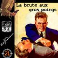 La brute aux gros poings