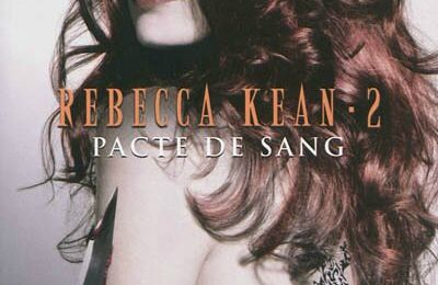 Rebecca Kean, tome 2 - Cassandra O'Donnell - Critique