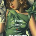 La Femme au miroir : E.E. Schmitt