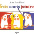 trois souris peintres Ellen Stoll Walsh