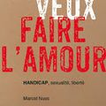 Marcel Nuss édite "Je veux faire l'amour" aux éditions Autrement
