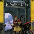 Dominique Rousseau , Vasco et La dernière prophétie.
