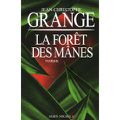 Jean-Christophe Grangé, La Forêt des Mânes