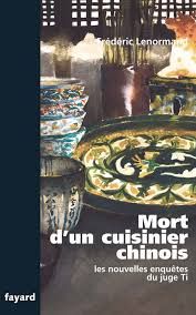 Mort d'un cuisinier chinois de Frédéric Lenormand