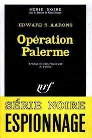 Opération Palerme - Edward S. Aarons