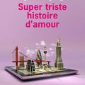 Super triste histoire d'amour