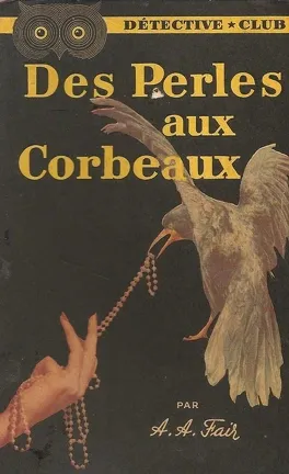 Des perles aux corbeaux de A.A. Fair