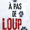 A pas de loup d'Isabelle Villain