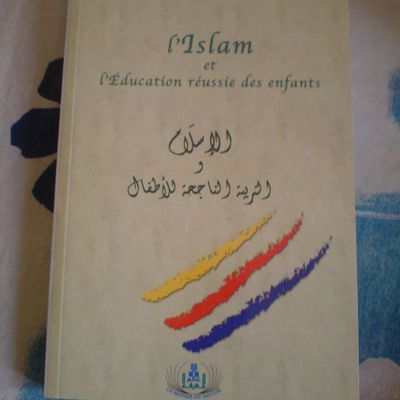 L'Islam et l'éducation réussie des enfants