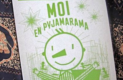 Moi en pyjamarama - Michaël Leblond et Frédérique Bertrand