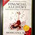 Financial Alchemy : Twelve months of Magic & Manifestation - Morgana Rae