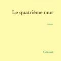 Le Quatrième mur, de Sorj Chalandon : note de lecture