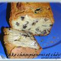 CAKE AUX CHAMPIGNONS ET FROMAGE DE CHEVRE