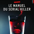 ~Le Manuel du Serial Killer ¤ Frédéric Mars ~
