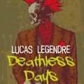 052.LUCAS LEGENDRE.DEATHLESS DAYS