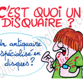 C'EST QUOI UN DISQUAIRE ?