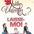 La Saint-Valentin ? Laisse-moi rire ! Nathalie Sulivane 