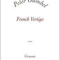 French Vertigo - Peter Gumbel (2006)