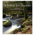 [Livre] La France des légendes, Yves Paccalet (textes) et Stanislas Fautré (photographies)